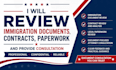 review immigration document, contracts, paperwork and provide consultation