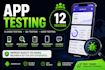 provide 12 testers for app closed testing and QA testing