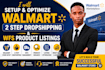 setup walmart 2 step dropshipping and optimize wfs product
