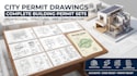 prepare city permit drawings and complete building permit sets