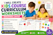 create kids course curriculum and educational content