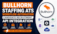 bullhorn staffing ats candidate recruitment workflow automation API integration