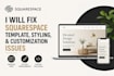 fix squarespace template, styling, and customization issues