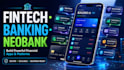 develop a fintech app, neobank app, digital wallet, or banking app