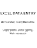 do accurate data entry, copy paste and typing