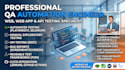 do web automation testing using playwright, selenium and API testing