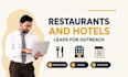 build restaurants and hotels lead from target locations for outreach