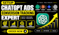 setup optimize chatgpt ads campaigns with targeting ad copy conversion tracking