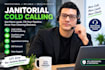 janitorial cold calling cold caller cold calling janitorial cleaning cold caller