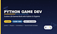 develop a custom 2d python game using pygame