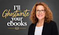 be your ebook writer, ghostwriter, novel writer