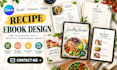 do canva recipe ebook design, cookbook layout and meal plan pdf, kdp publishing
