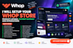 setup  whop store, payment gateway, whop checkout integrations, product listings