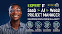 be your expert IT, saas, ai, and web3 project manager