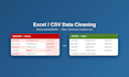 clean and organize your excel or CSV data