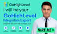 be your gohighlevel integration expert integrate any api with gohighlevel