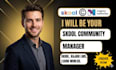manage your skool community as your skool manager