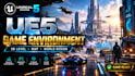create 3d game environment in unreal engine 5, ue5 level design