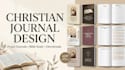 design a christian prayer journal, bible study journal and devotional