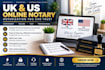 provide UK US online notary and remote notarization to notarize documents