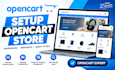 install and setup opencart store, migrate or fix opencart issues, opencart seo