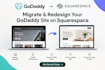migrate and redesign your godaddy website to squarespace