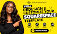 redesign and customize your squarespace template