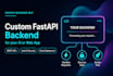 develop a fastapi backend for your ai or web app