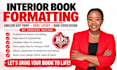 do interior book formatting, amazon KDP print, book layout and book cover design