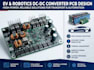 design reliable dc dc converter pcb for ev robotics and battery systems