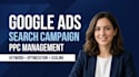 google ads PPC management, search campaign optimization, lead generation expert