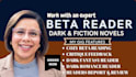 be dark romance beta reader, beta reading dark fantasy, critique beta read novel
