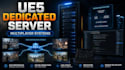 develop unreal engine 5 dedicated multiplayer server systems