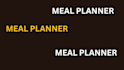 be your meal planner