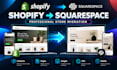 design migrate clone wix wordpress shopify  to squarespace website to shopify