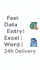 do fast data entry, excel, and writing