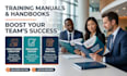 write a professional training manual, employee handbook, and training guide