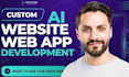 develop custom ai web applications, ai saas, and ai website