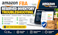 fix amazon fba reserved inventory troubleshooting seller central support problem
