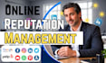 fix and protect your online integrity, reputation management, ORM service