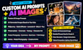 create detailed custom ai prompts for image generation and ai art