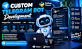 develop custom telegram bot python telegram bot automation api chatbot mini app