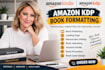 do book formatting, paperback, and kindle ebook formatting