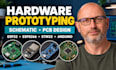 do hardware prototyping, schematic, pcb design, esp32, esp8266, stm32, arduino