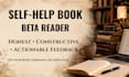 beta read your self help book and give honest reader feedback