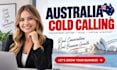 australian cold calling australian virtual sales assistant cold caller cold call
