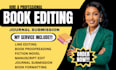 proofread, copy edit, fiction novel, journal submission, manuscript editing