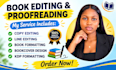 professionally proofread and edit your book, ebook, or manuscript