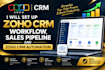 setup zoho CRM workflow, sales pipeline and CRM automation