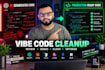 review debug and clean your vibe coded web app
